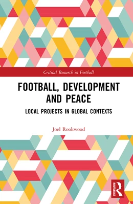 Abbildung von Rookwood | Football, Development and Peace | 1. Auflage | 2025 | beck-shop.de