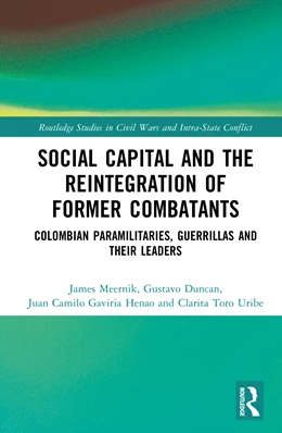 Abbildung von Toro Uribe / Duncan | Social Capital and the Reintegration of Former Combatants | 1. Auflage | 2025 | beck-shop.de