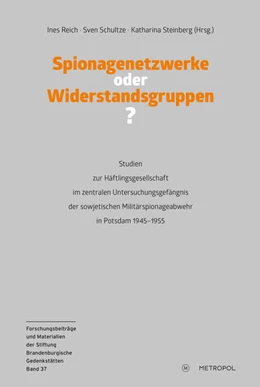 Abbildung von Reich / Schultze | Spionagenetzwerke oder Widerstandsgruppen? | 1. Auflage | 2025 | beck-shop.de