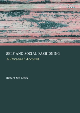 Abbildung von Lebow | Self and Social Fashioning | 1. Auflage | 2025 | beck-shop.de