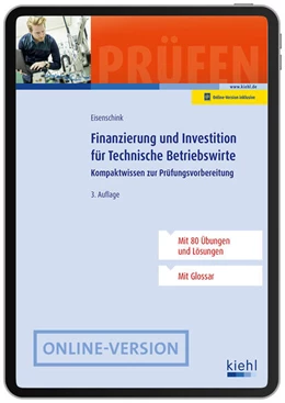 Abbildung von Eisenschink | Finanzierung und Investition für Technische Betriebswirte (Online Version) | 3. Auflage | 2025 | beck-shop.de