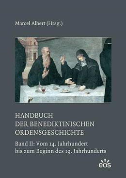Abbildung von Albert | Handbuch der benediktinischen Ordensgeschichte II | 1. Auflage | 2025 | 58 | beck-shop.de