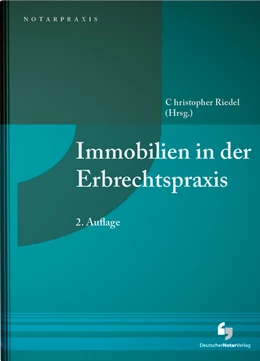 Abbildung von Riedel | Immobilien in der Erbrechtspraxis | 2. Auflage | 2025 | beck-shop.de