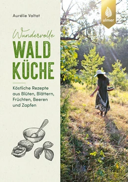 Abbildung von Valtat | Wundervolle Waldküche | 1. Auflage | 2025 | beck-shop.de