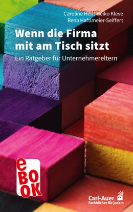 Abbildung von Heil / Kleve | Wenn die Firma mit am Tisch sitzt | 1. Auflage | 2025 | beck-shop.de