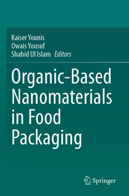 Abbildung von Younis / Yousuf | Organic-Based Nanomaterials in Food Packaging | 1. Auflage | 2025 | beck-shop.de