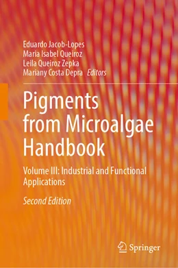 Abbildung von Jacob-Lopes / Queiroz | Pigments from Microalgae Handbook | 2. Auflage | 2025 | beck-shop.de