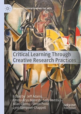 Abbildung von Adams / Arya-Manesh | Critical Learning Through Creative Research Practices | 1. Auflage | 2026 | beck-shop.de