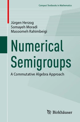 Abbildung von Herzog / Moradi | Numerical Semigroups | 1. Auflage | 2025 | beck-shop.de