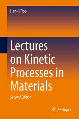 Abbildung von Yoo | Lectures on Kinetic Processes in Materials | 2. Auflage | 2025 | beck-shop.de
