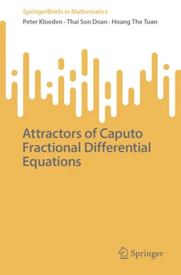 Abbildung von Kloeden / Doan | Attractors of Caputo Fractional Differential Equations | 1. Auflage | 2025 | beck-shop.de
