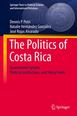Abbildung von Petri / Rojas Alvarado | The Politics of Costa Rica | 1. Auflage | 2025 | beck-shop.de