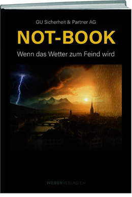 Abbildung von GU Sicherheit & Partner AG | NOT-BOOK: Wenn das Wetter zum Feind wird | 1. Auflage | 2025 | beck-shop.de