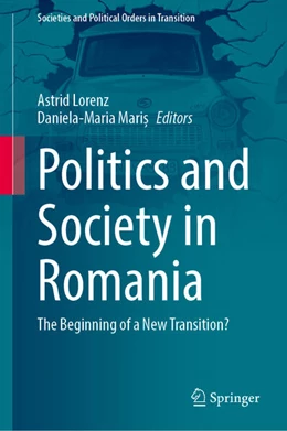 Abbildung von Lorenz / Mari¿ | Politics and Society in Romania | 1. Auflage | 2025 | beck-shop.de