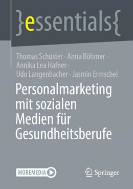 Abbildung von Schuster / Böhmer | Personalmarketing mit sozialen Medien für Gesundheitsberufe | 1. Auflage | 2025 | beck-shop.de