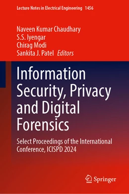 Abbildung von Chaudhary / Iyengar | Information Security, Privacy and Digital Forensics | 1. Auflage | 2025 | beck-shop.de