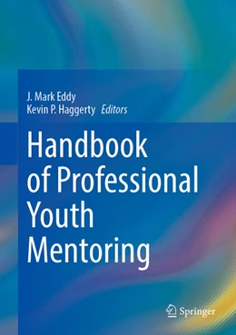 Abbildung von Eddy / Haggerty | Handbook of Professional Youth Mentoring | 1. Auflage | 2025 | beck-shop.de