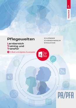 Abbildung von Schlömmer / Krausler | Pflegewelten - Lernbereich Training und Transfer (LTT) PA/PFA (1. ABJ.) Arbeitsbuch für die Pflege(fach)assistenz | 5. Auflage | 2025 | beck-shop.de