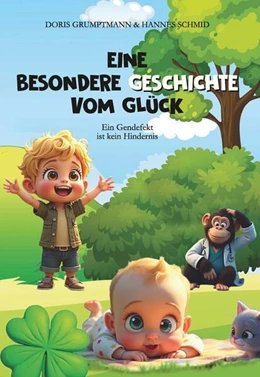 Abbildung von Grumptmann | EINE BESONDERE GESCHICHTE VOM GLÜCK | 1. Auflage | 2025 | beck-shop.de