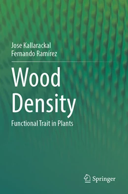 Abbildung von Kallarackal / Ramírez | Wood Density | 1. Auflage | 2025 | beck-shop.de