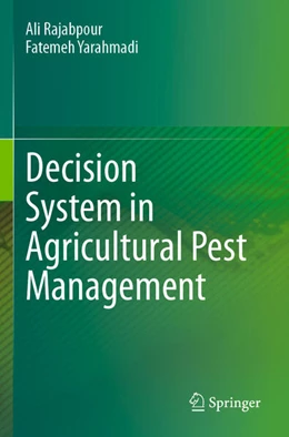 Abbildung von Rajabpour / Yarahmadi | Decision System in Agricultural Pest Management | 1. Auflage | 2025 | beck-shop.de