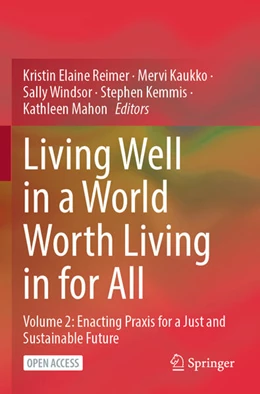 Abbildung von Reimer / Kaukko | Living Well in a World Worth Living in for All | 1. Auflage | 2025 | beck-shop.de