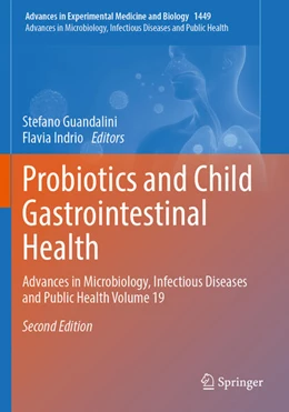 Abbildung von Guandalini / Indrio | Probiotics and Child Gastrointestinal Health | 2. Auflage | 2025 | beck-shop.de