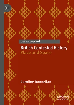Abbildung von Donnellan | British Contested History | 1. Auflage | 2025 | beck-shop.de