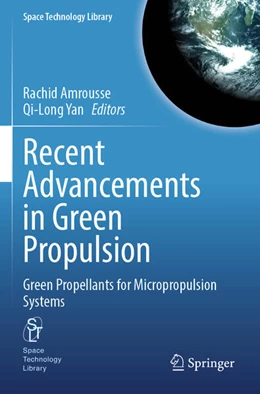 Abbildung von Amrousse / Yan | Recent Advancements in Green Propulsion | 1. Auflage | 2025 | beck-shop.de