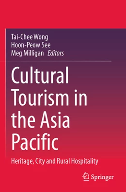 Abbildung von Wong / See | Cultural Tourism in the Asia Pacific | 1. Auflage | 2025 | beck-shop.de