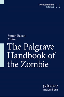 Abbildung von Bacon | The Palgrave Handbook of the Zombie | 1. Auflage | 2026 | beck-shop.de