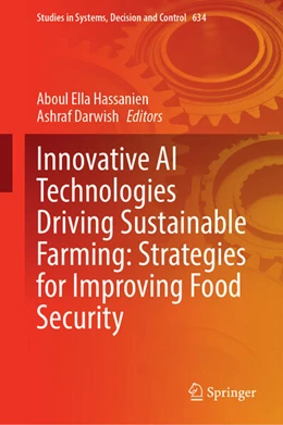 Abbildung von Hassanien / Darwish | Innovative AI Technologies Driving Sustainable Farming: Strategies for Improving Food Security | 1. Auflage | 2026 | beck-shop.de