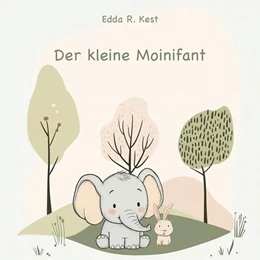 Abbildung von Kest | Der kleine Moinifant | 1. Auflage | 2025 | beck-shop.de