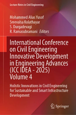 Abbildung von Alias Yusof / Kolathayar | International Conference on Civil Engineering Innovative Development in Engineering Advances (ICC IDEA - 2025) Volume 4 | 1. Auflage | 2025 | beck-shop.de