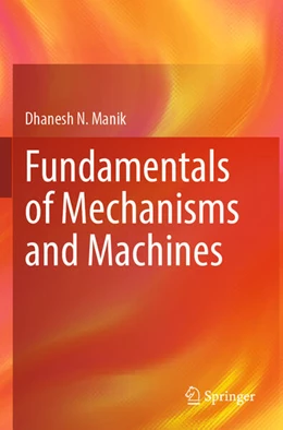 Abbildung von Manik | Fundamentals of Mechanisms and Machines | 1. Auflage | 2025 | beck-shop.de