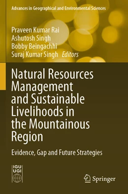 Abbildung von Rai / Singh | Natural Resources Management and Sustainable Livelihoods in the Mountainous Region | 1. Auflage | 2025 | beck-shop.de