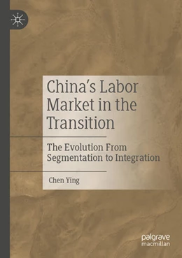 Abbildung von Ying | China's Labor Market in the Transition | 1. Auflage | 2025 | beck-shop.de