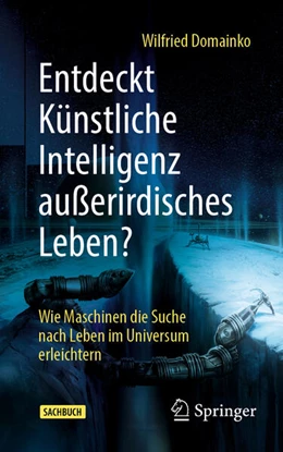 Abbildung von Domainko | Entdeckt Künstliche Intelligenz außerirdisches Leben? | 1. Auflage | 2025 | beck-shop.de
