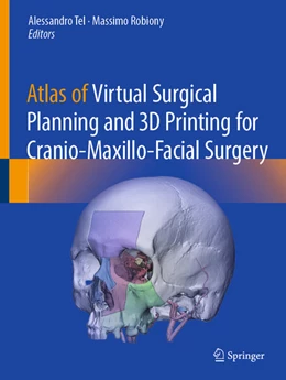 Abbildung von Tel / Robiony | Atlas of Virtual Surgical Planning and 3D Printing for Cranio-Maxillo-Facial Surgery | 1. Auflage | 2025 | beck-shop.de