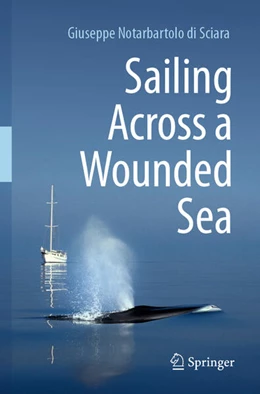 Abbildung von Notarbartolo Di Sciara | Sailing Across a Wounded Sea | 1. Auflage | 2025 | beck-shop.de