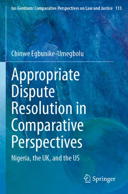 Abbildung von Egbunike-Umegbolu | Appropriate Dispute Resolution in Comparative Perspectives | 1. Auflage | 2025 | beck-shop.de