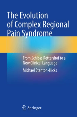 Abbildung von Stanton-Hicks | The Evolution of Complex Regional Pain Syndrome | 1. Auflage | 2025 | beck-shop.de