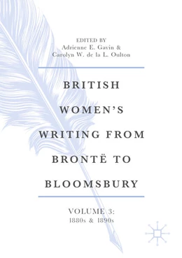 Abbildung von Gavin / De La L. Oulton | British Women's Writing from Brontë to Bloomsbury, Volume 3 | 1. Auflage | 2025 | beck-shop.de