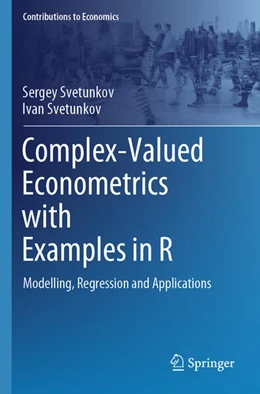 Abbildung von Svetunkov | Complex-Valued Econometrics with Examples in R | 1. Auflage | 2025 | beck-shop.de