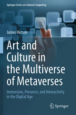 Abbildung von Hutson | Art and Culture in the Multiverse of Metaverses | 1. Auflage | 2025 | beck-shop.de