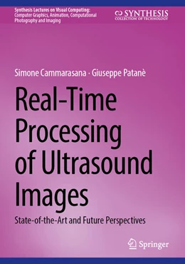 Abbildung von Cammarasana / Patanè | Real-Time Processing of Ultrasound Images | 1. Auflage | 2025 | beck-shop.de