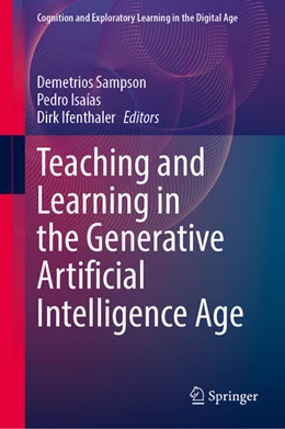 Abbildung von Sampson / Isaías | Teaching and Learning in the Generative Artificial Intelligence Age | 1. Auflage | 2025 | beck-shop.de