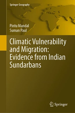 Abbildung von Mandal / Paul | Climatic Vulnerability and Migration: Evidence from Indian Sundarbans | 1. Auflage | 2025 | beck-shop.de
