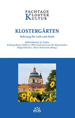 Abbildung von Fabritius / Holenstein | Klostergärten | 1. Auflage | 2025 | beck-shop.de