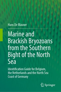 Abbildung von de Blauwe | Marine and Brackish Bryozoans from the Southern Bight of the North Sea | 1. Auflage | 2025 | beck-shop.de